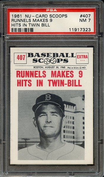 1961 NU-CARD SCOOPS 407 RUNNELS MAKES 9 HITS IN TWIN-BILL PSA NM 7