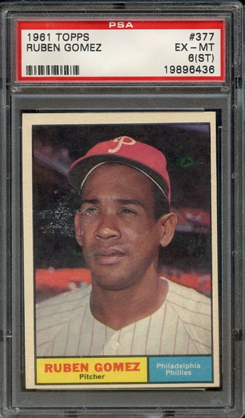 1961 TOPPS 377 RUBEN GOMEZ PSA EX-MT 6 (ST)