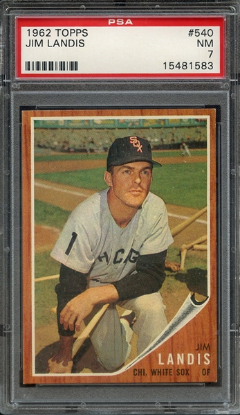 1962 TOPPS 540 JIM LANDIS PSA NM 7