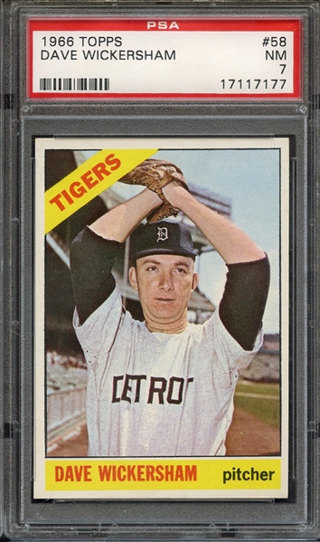 1966 TOPPS 58 DAVE WICKERSHAM PSA NM 7