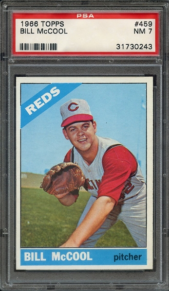 1966 TOPPS 459 BILL McCOOL PSA NM 7