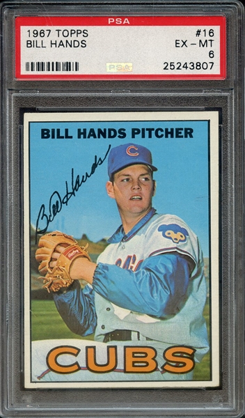 1967 TOPPS 16 BILL HANDS PSA EX-MT 6