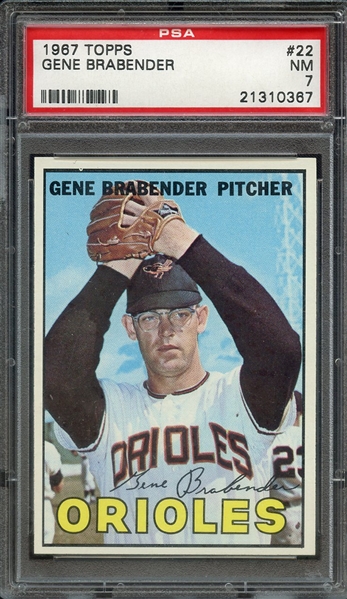 1967 TOPPS 22 GENE BRABENDER PSA NM 7