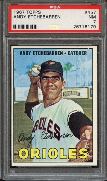 1967 TOPPS 457 ANDY ETCHEBARREN PSA NM 7