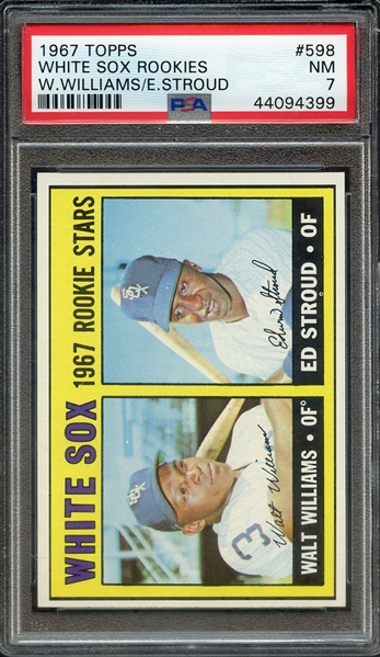 1967 TOPPS 598 WHITE SOX ROOKIES W.WILLIAMS/E.STROUD PSA NM 7