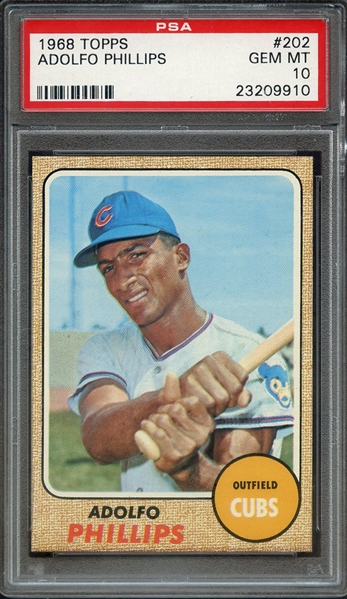 1968 TOPPS 202 ADOLFO PHILLIPS PSA GEM MT 10