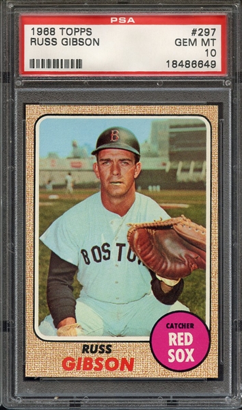 1968 TOPPS 297 RUSS GIBSON PSA GEM MT 10