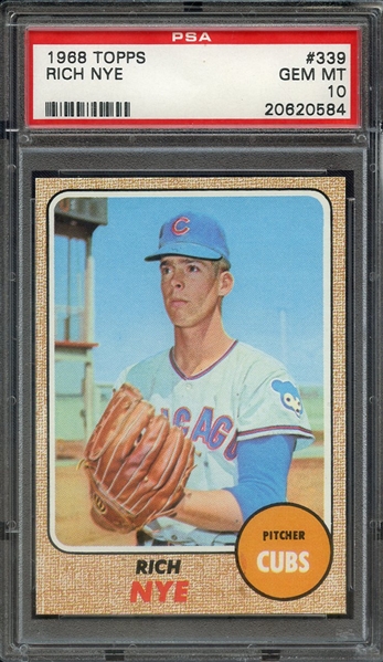 1968 TOPPS 339 RICH NYE PSA GEM MT 10