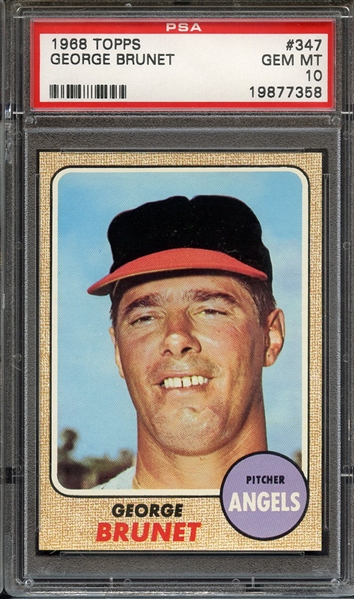 1968 TOPPS 347 GEORGE BRUNET PSA GEM MT 10