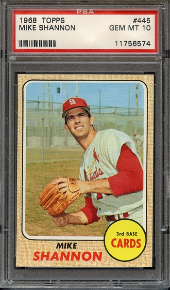 1968 TOPPS 445 MIKE SHANNON PSA GEM MT 10