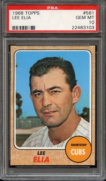 1968 TOPPS 561 LEE ELIA PSA GEM MT 10