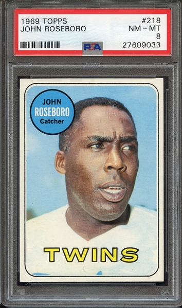 1969 TOPPS 218 JOHN ROSEBORO PSA NM-MT 8