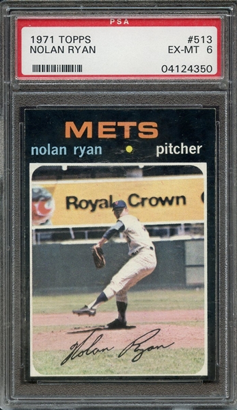 1971 TOPPS 513 NOLAN RYAN PSA EX-MT 6