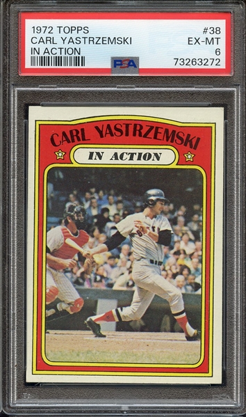 1972 TOPPS 38 CARL YASTRZEMSKI IN ACTION PSA EX-MT 6