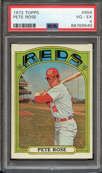 1972 TOPPS 559 PETE ROSE PSA VG-EX 4