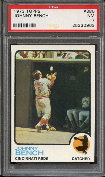 1973 TOPPS 380 JOHNNY BENCH PSA NM 7