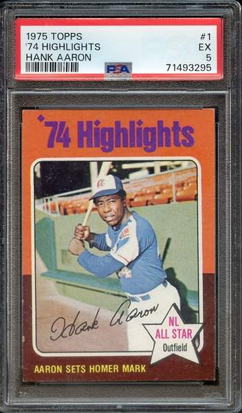 1975 TOPPS 1 '74 HIGHLIGHTS HANK AARON PSA EX 5