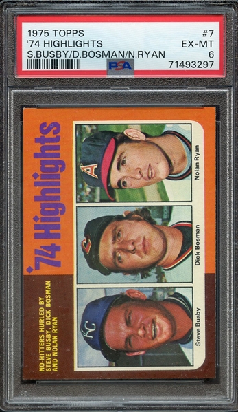 1975 TOPPS 7 '74 HIGHLIGHTS S.BUSBY/D.BOSMAN/N.RYAN PSA EX-MT 6