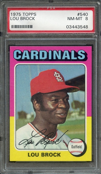 1975 TOPPS 540 LOU BROCK PSA NM-MT 8