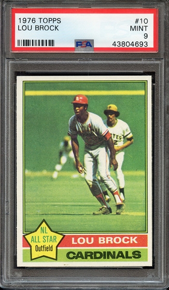 1976 TOPPS 10 LOU BROCK PSA MINT 9