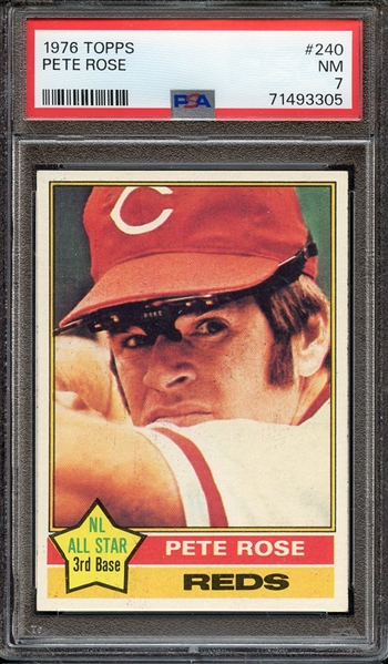 1976 TOPPS 240 PETE ROSE PSA NM 7