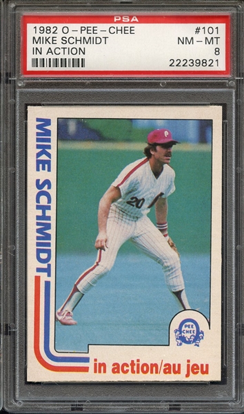 1982 O-PEE-CHEE 101 MIKE SCHMIDT IN ACTION PSA NM-MT 8