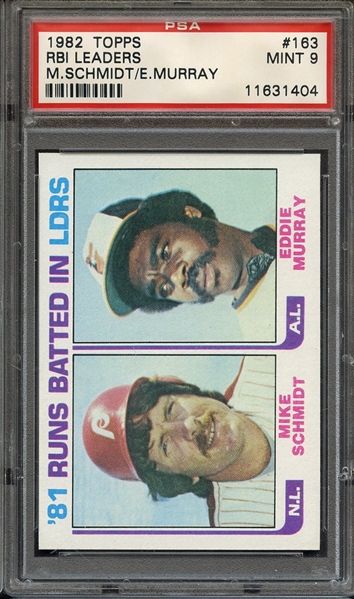 1982 TOPPS 163 RBI LEADERS M.SCHMIDT/E.MURRAY PSA MINT 9