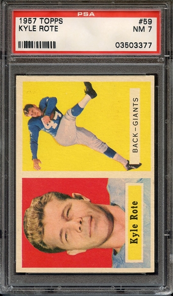 1957 TOPPS 59 KYLE ROTE PSA NM 7