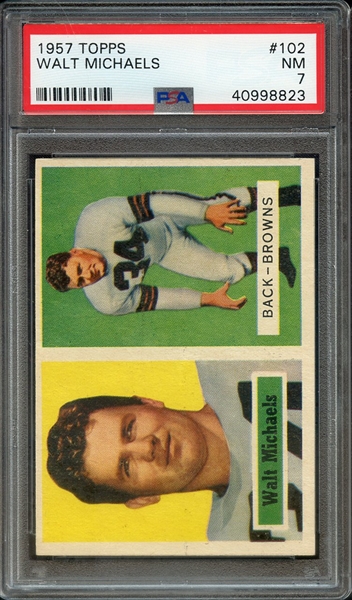 1957 TOPPS 102 WALT MICHAELS PSA NM 7