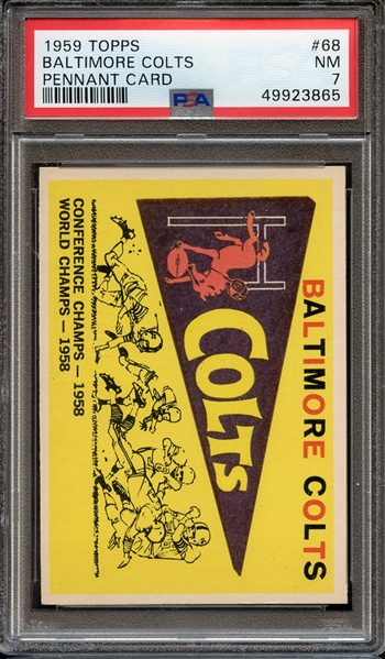 1959 TOPPS 68 BALTIMORE COLTS PENNANT CARD PSA NM 7