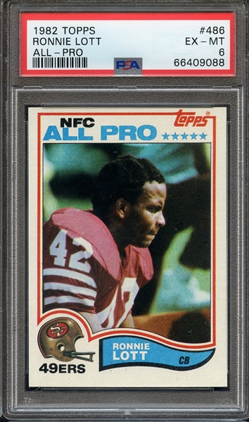 1982 TOPPS 486 RONNIE LOTT ALL-PRO PSA EX-MT 6