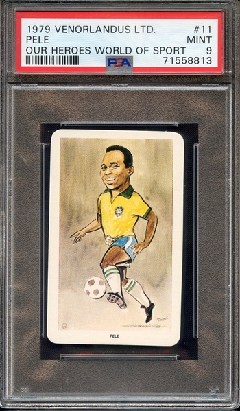 1979 VENORLANDUS LTD. OUR HEROES WORLD OF SPORT 11 PELE OUR HEROES WORLD OF SPORT PSA MINT 9