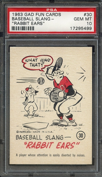 1963 GAD FUN CARDS 30 BASEBALL SLANG- RABBIT EARS PSA GEM MT 10