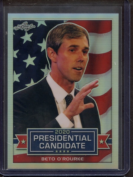 2019 LEAF 2020 PRESIDENTIAL CANDIDATE PRISMATIC BETO O'ROURKE