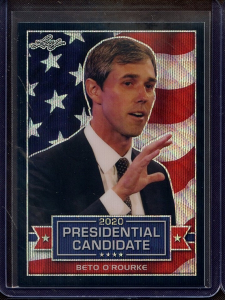 2019 LEAF 2020 PRESIDENTIAL CANDIDATE PRISMATIC WAVE BLACK BETO O'ROURKE 5/7