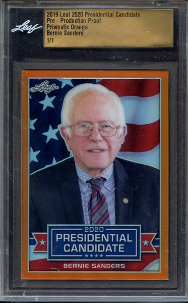 2019 LEAF 2020 PRESIDENTIAL CANDIDATE PRE-PRODUCTION PROOF PRISMATIC ORANGE BERNIE SANDERS 1/1