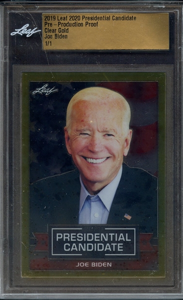 2019 LEAF 2020 PRESIDENTIAL CANDIDATE PRE-PRODUCTION PROOF CLEAR GOLD JOE BIDEN 1/1