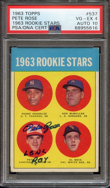 1963 TOPPS 537 SIGNED PETE ROSE 63 NL ROY PSA VG-EX 4 PSA/DNA AUTO 10