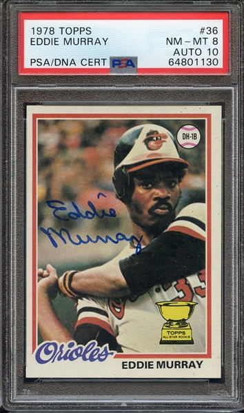 1978 TOPPS 36 SINGED EDDIE MURRAY PSA NM-MT 8 PSA/DNA AUTO 10