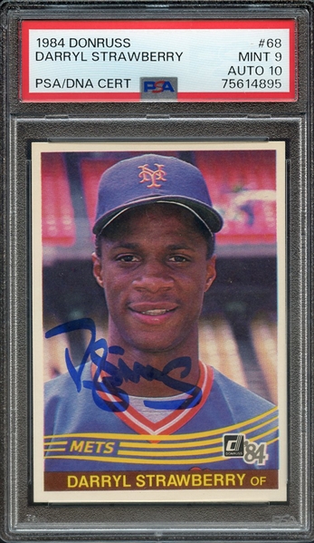 1984 DONRUSS 68 SIGNED DARRYL STRAWBERRY PSA MINT 9 PSA/DNA AUTO 10