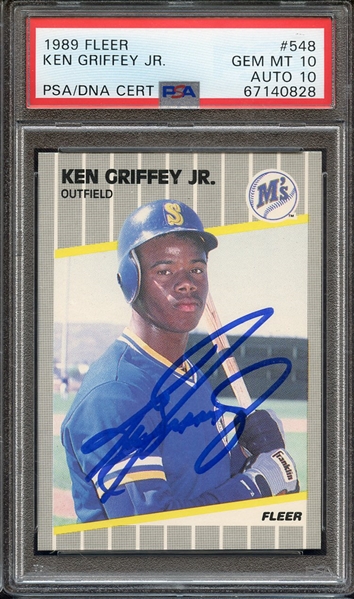 1989 FLEER 548 SIGNED KEN GRIFFEY JR PSA GEM MT 10 PSA/DNA AUTO 10