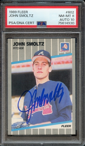 1989 FLEER 602 SIGNED JOHN SMOLTZ PSA NM-MT 8 PSA/DNA AUTO 10