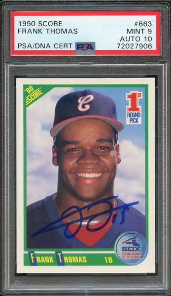 1990 SCORE 663 SIGNED FRANK THOMAS PSA MINT 9 PSA/DNA AUTO 10