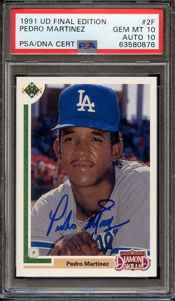 1991 UPPER DECK FINAL EDITION 2F SIGNED PEDRO MARTINEZ PSA GEM MT 10 PSA/DNA AUTO 10