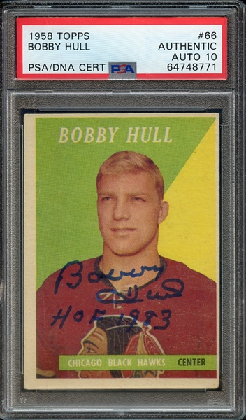 1958 TOPPS 66 SIGNED BOBBY HULL HOF 1983 PSA AUTHENTIC PSA/DNA AUTO 10