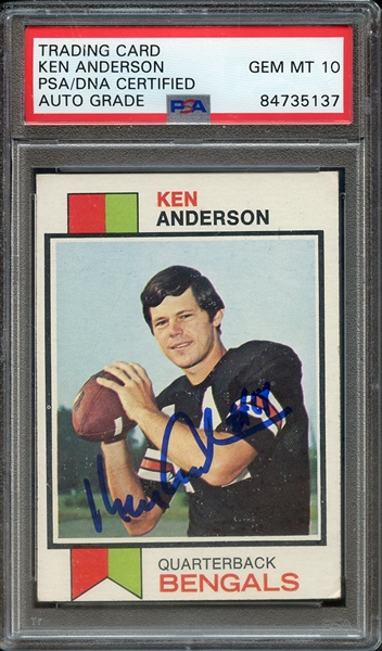 1973 TOPPS 34 KEN ANDERSON PSA/DNA AUTO 10