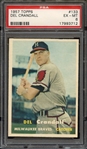 1957 TOPPS 133 DEL CRANDALL PSA EX-MT 6