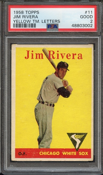 1958 TOPPS 11 JIM RIVERA YELLOW TM. LETTERS PSA GOOD 2