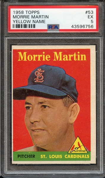 1958 TOPPS 53 MORRIE MARTIN YELLOW NAME PSA EX 5