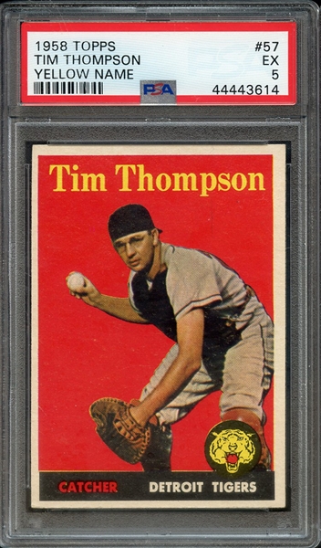 1958 TOPPS 57 TIM THOMPSON YELLOW NAME PSA EX 5